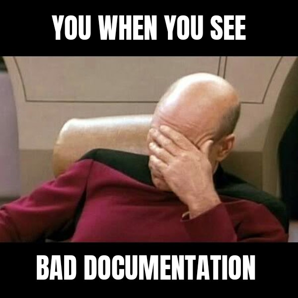 Bad Documentation FacePalm Meme