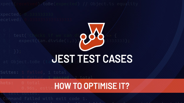 Read more about the article Slow running Jest test cases – How to optimise it?
